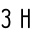 3 H